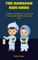 Ramadan series 3 1 - THE RAMADAN KIDS GUIDE