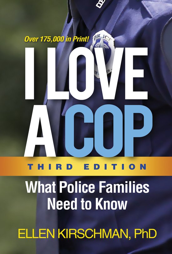 I Love a Cop, Third Edition - cover