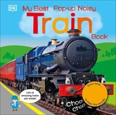 My Best Popup Noisy Train Book