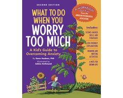 What-to-Do Guides for Kids Series- What to Do When You Worry Too Much