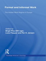 Routledge Advances in Sociology - Formal and Informal Work