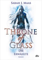 Die Throne of Glass-Reihe 1 - Throne of Glass – Die Erwählte