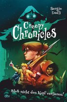 Creepy Chronicles-Reihe 1 - Creepy Chronicles – Bloß nicht den Kopf verlieren!