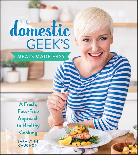 The Domestic Geek's Meals Made Easy - cover