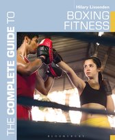 Complete Guides - The Complete Guide to Boxing Fitness