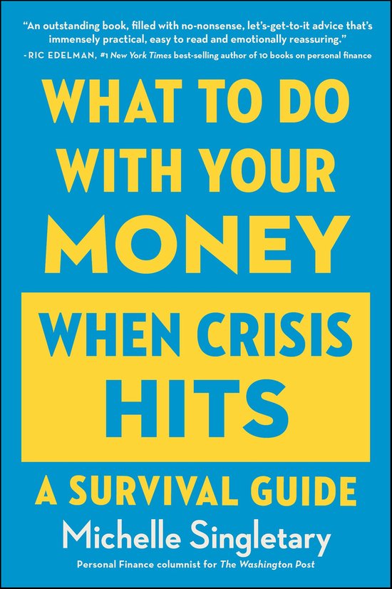 What To Do With Your Money When Crisis Hits - cover
