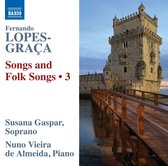 Nuno Vieira De Almeida, Susana Gaspar - Lopes-Graça: Songs And Folk Songs, Vol. 3 (CD)
