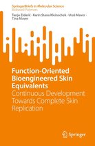 SpringerBriefs in Molecular Science - Function-Oriented Bioengineered Skin Equivalents