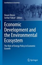 Contributions to Economics - Economic Development and the Environmental Ecosystem