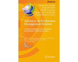 Springer Nature Proceedings Computer Science 5 - Advances in Production Management Systems. Artificial Intelligence for Sustainable and Resilient Production Systems