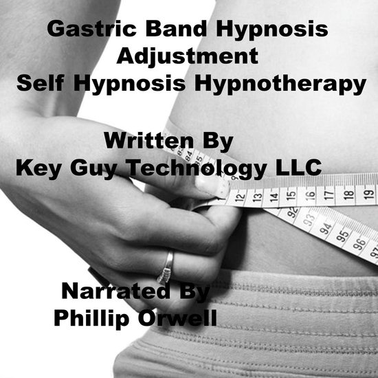Gastric Band Weight Loss Self Hypnosis Hypnotherapy Meditation, Key Guy