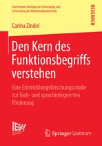 Dortmunder Beiträge zur Entwicklung und Erforschung des Mathematikunterrichts- Den Kern des Funktionsbegriffs verstehen