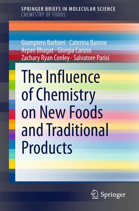 The Influence of Chemistry on New Foods and Traditional Prod ... - cover