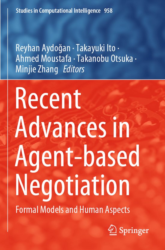 Recent Advances in Agent based Negotiation - cover