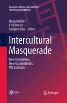 Encounters between East and West- Intercultural Masquerade