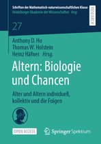 Schriften der Mathematisch-naturwissenschaftlichen Klasse- Altern: Biologie und Chancen
