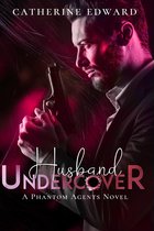Phantom Agents 1 - Husband Undercover