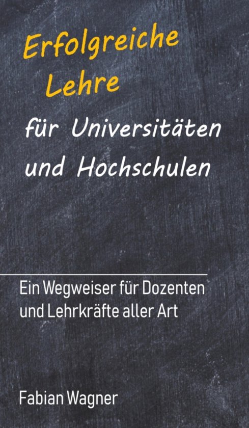 Erfolgreiche Lehre für Universitäten und Hochschulen - cover