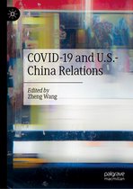 COVID-19 and U.S.-China Relations