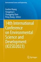 Environmental Science and Engineering- 14th International Conference on Environmental Science and Development (ICESD2023)