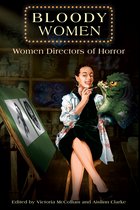 Critical Conversations in Horror Studies- Bloody Women