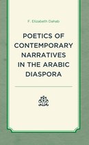 After the Empire: The Francophone World and Postcolonial France- Poetics of Contemporary Narratives in the Arabic Diaspora