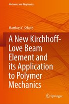 Mechanics and Adaptronics - A New Kirchhoff-Love Beam Element and its Application to Polymer Mechanics