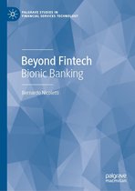 Palgrave Studies in Financial Services Technology - Beyond Fintech