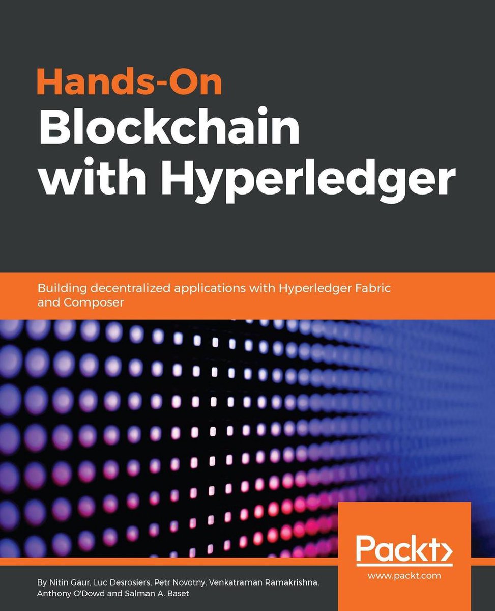 Hands-On Blockchain with Hyperledger - Salman Baset