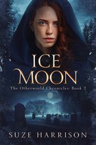 The Otherworld Chronicles 2 - Ice Moon