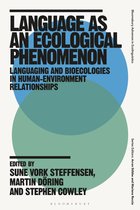 Bloomsbury Advances in Ecolinguistics- Language as an Ecological Phenomenon