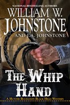 A Hunter Buchanon Black Hills Western-The Whip Hand