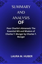 Summary And Analysis Of Poor Charlie’s Almanack