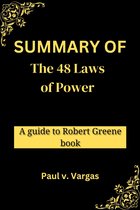 SUMMARY OF The 48 Laws of Power