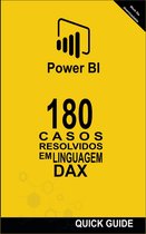 POWER BI: CASOS RESOLVIDOS 1 - 180 Casos Resolvidos em Linguagem DAX