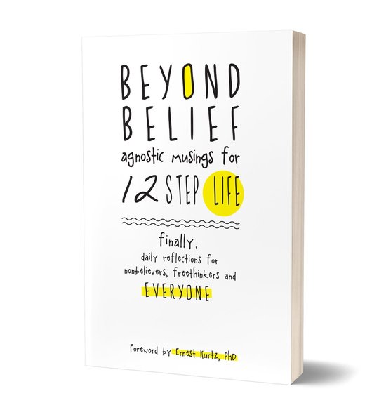 Beyond Belief: Agnostic Musings for 12 Step Life - cover