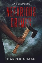 Nefarious Crimes - Nefarious Crimes