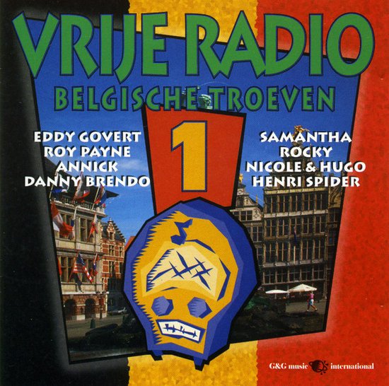Belgische Troeven Van De Vrije Radio Vol.1 - Cd Album - Samantha, Nicole & Hugo, Roy Payne, Bobby Prins, Eddy Govert, Henry Spider