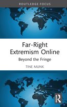 Routledge Studies in Digital Extremism- Far-Right Extremism Online