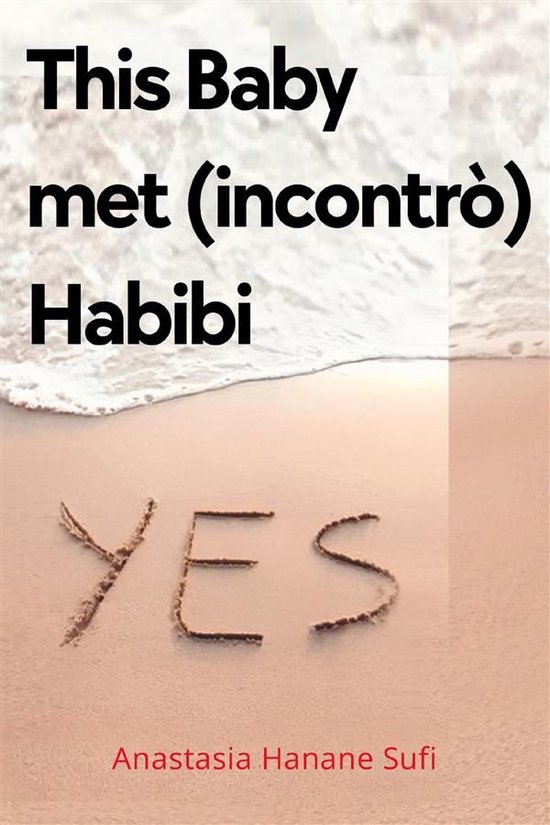 This Baby met (incontrò) Habibi - cover