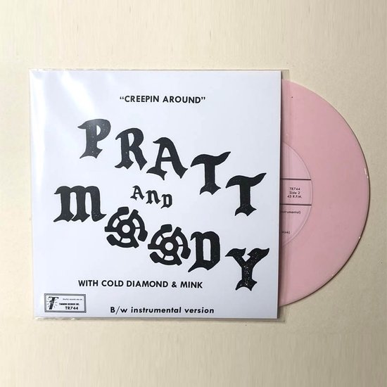 Pratt & Moody, Cold Diamond & Mink - Creeping Around (7" Vinyl Single) (Coloured Vinyl)