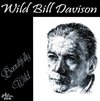 Wild Bill Davison - Beautifully Wild (CD)