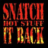 Snatch It Back - Hot Stuff (CD)