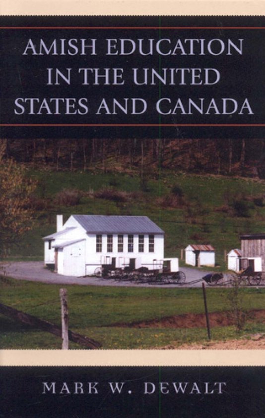 Amish Education in the United States and Canada - cover