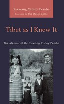 Studies in Modern Tibetan Culture- Tibet as I Knew It