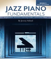 Jazz Piano Fundamentals 3 - Jazz Piano Fundamentals (Book 3: Modal and Modern)