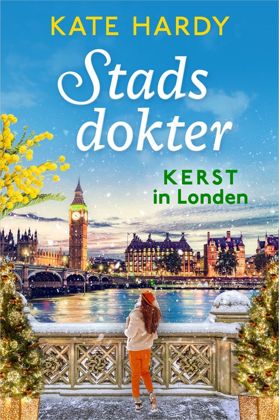 Boekomslag van 'Stadsdokter: Kerst in Londen' met een vrouw die uitkijkt over een besneeuwd Londen met de Big Ben op de achtergrond.