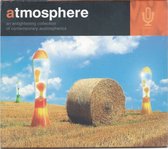 Atmosphere (An Enlightening Collection Of Contemporary Audiospherics) - Dubbel- Cd - Groove Armada, The Doors, Quincy Jones, Sven van Hees, Thievery Corporation