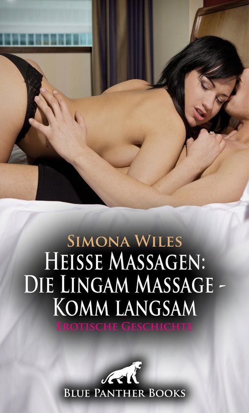 Love, Passion & Sex - Heiße Massagen: Die Lingam Massage -  ... - cover