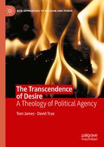 New Approaches to Religion and Power-The Transcendence of Desire